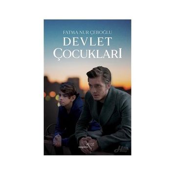 Devlet Çocukları - Fatma Nur Çeboğlu
