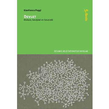 DEVLET DOĞASI, GELİŞİMİ VE GELECEĞİ - GIANFRANCO POGGI