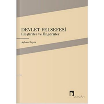 Devlet Felsefesi - Ayhan Bıçak