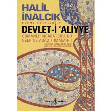 Devlet-i Aliyye - Halil İnalcık