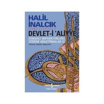 Devlet-i Aliyye - Halil İnalcık