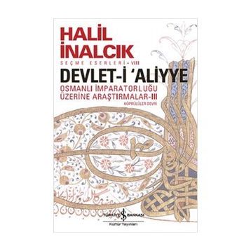 Devlet-i Aliyye - Halil İnalcık