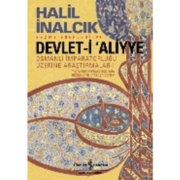 Devlet-i Aliyye - Halil İnalcık