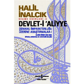Devlet-i Aliyye Osmanlı İmparatorluğu Üzerine Araştırmalar 3 1 İş Bankası Kültür Yayınları