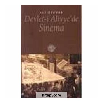 DEVLET-I ALIYYE´DE SINEMA - ALI ÖZUYAR