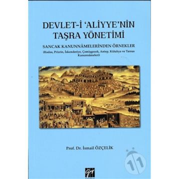 Devlet-i Aliyye’nin Taşra Yönetimi - İsmail Çelik