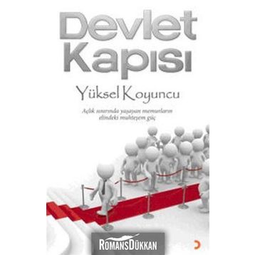 DEVLET KAPISI - YÜKSEL KOYUNCU