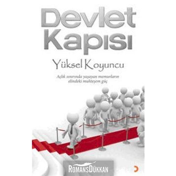 DEVLET KAPISI - YÜKSEL KOYUNCU
