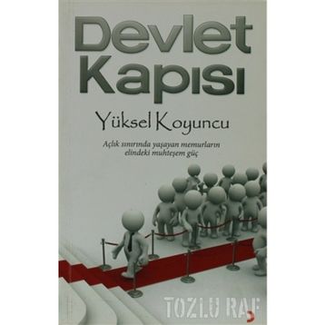 DEVLET KAPISI - YÜKSEL KOYUNCU