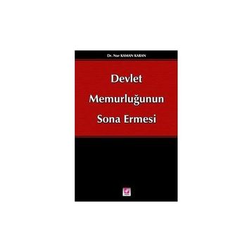 Devlet Memurluğunun Sona Ermesi - Nur Kaman Karan