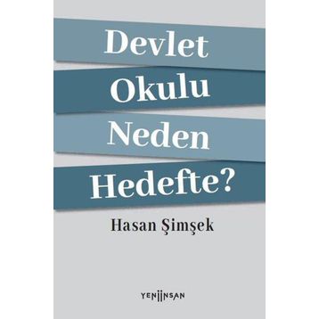 Devlet Okulu Neden Hedefte? - Hasan Şimşek