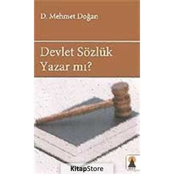 DEVLET SÖZLÜK YAZAR MI? - D. MEHMET DOĞAN