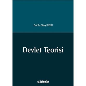 Devlet Teorisi - Oktay Uygun