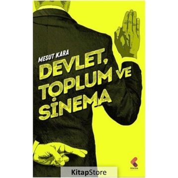 Devlet, Toplum ve Sinema - Mesut Kara