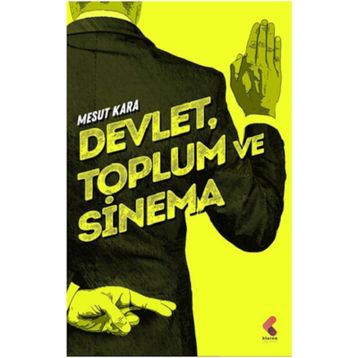 Devlet, Toplum ve Sinema - Mesut Kara