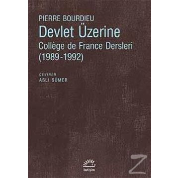 Devlet Üzerine - Pierre Bourdieu