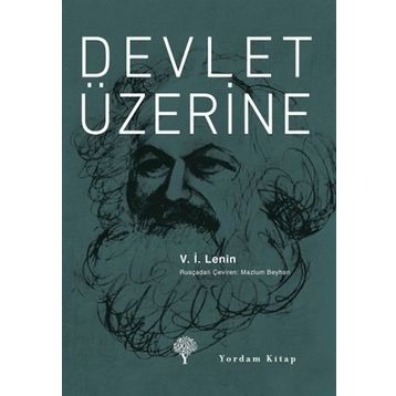 Devlet Üzerine - Vladimir İlyiç Lenin