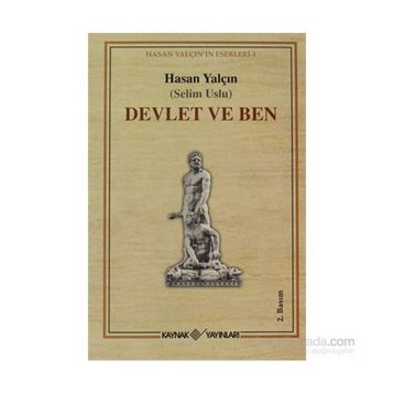 DEVLET VE BEN - HASAN YALÇIN