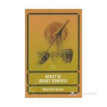 DEVLET VE DEVLET TERBIYESI - NIHAD SÂMI BANARLI