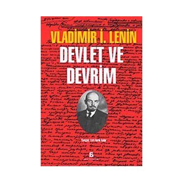 Devlet ve Devrim - Vladimir İlyiç Lenin