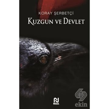 DEVLET VE KUZGUN 1990'LARDAN 2000'LERE MHP - TANIL BORA; KEMAL CAN