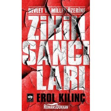 Devlet ve Millet Üzerine Zihin Sancıları - Erol Kılınç