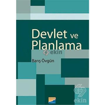 DEVLET VE PLANLAMA - BARIŞ ÖVGÜN