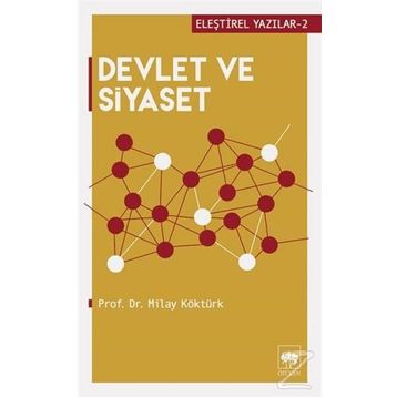 Devlet ve Siyaset - Milay Köktürk