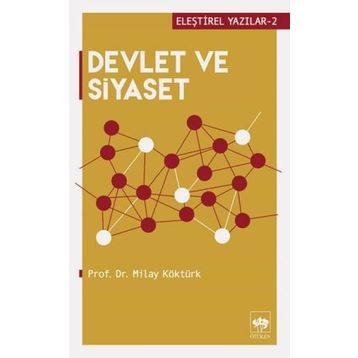 Devlet ve Siyaset - Milay Köktürk