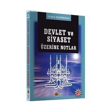 DEVLET VE SIYASET - YUSUF KERİMOĞLU