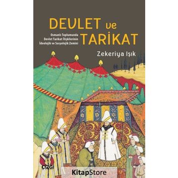 Devlet Ve Tarikat - Zekeriya Işık
