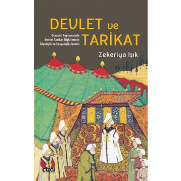 Devlet Ve Tarikat - Zekeriya Işık