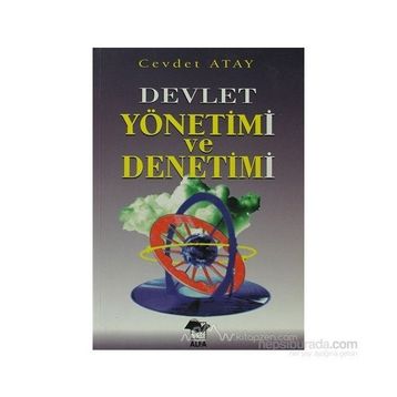 Devlet Yönetimi Ve Denetimi - Cahit Atay
