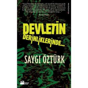 DEVLETIN DERINLIKLERINDE - SAYGI ÖZTÜRK