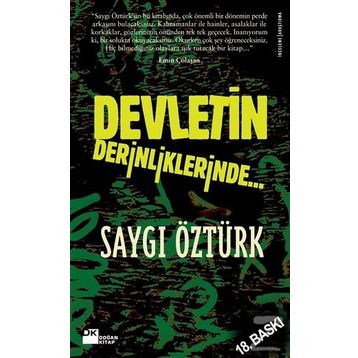DEVLETIN DERINLIKLERINDE - SAYGI ÖZTÜRK