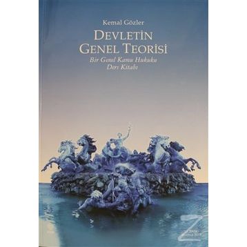 Devletin Genel Teorisi - Kemal Gözler