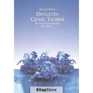 Devletin Genel Teorisi - Kemal Gözler