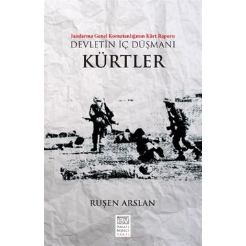 Devletin İç Düşmanı - Kürtler - Ruşen Arslan