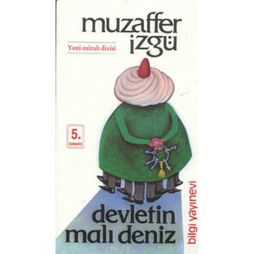 Devletin Malı Deniz - Muzaffer İzgü