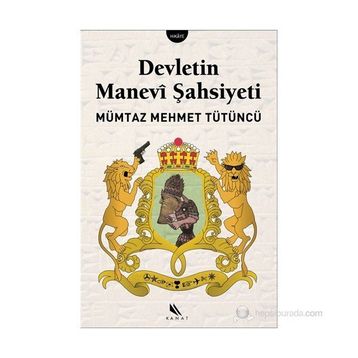 Devletin Manevi Şahsiyeti - Mümtaz Mehmet Tütüncü