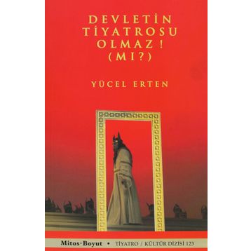 DEVLETIN TIYATROSU OLMAZ MI? - YÜCEL ERTEN