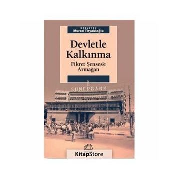 Devletle Kalkınma Fikret Şenses'e Armağan - Kolektif