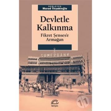 Devletle Kalkınma Fikret Şenses'e Armağan - Kolektif