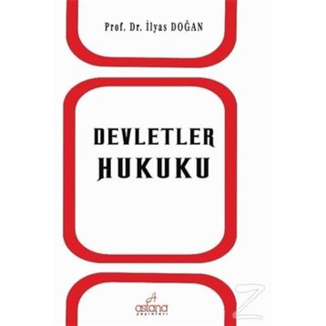 DEVLETLER HUKUKU - İLYAS DOĞAN