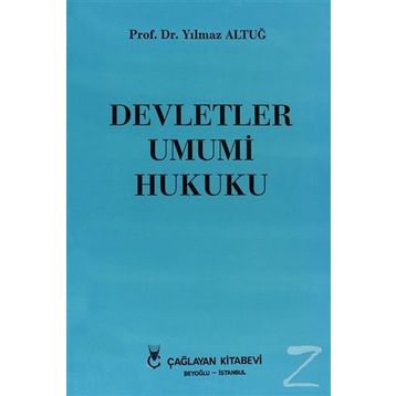 DEVLETLER UMUMI HUKUKU - YILMAZ ALTUĞ