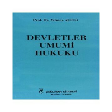 DEVLETLER UMUMI HUKUKU - YILMAZ ALTUĞ