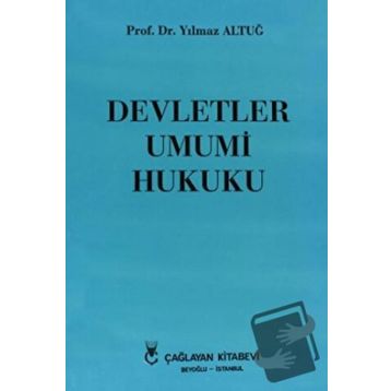 DEVLETLER UMUMI HUKUKU - YILMAZ ALTUĞ