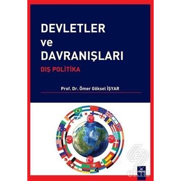Devletler ve Davranışları - Ömer Göksel İşyar