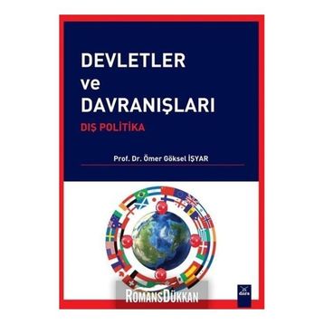 Devletler ve Davranışları - Ömer Göksel İşyar
