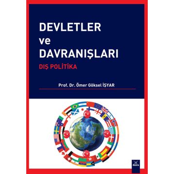 Devletler ve Davranışları - Ömer Göksel İşyar